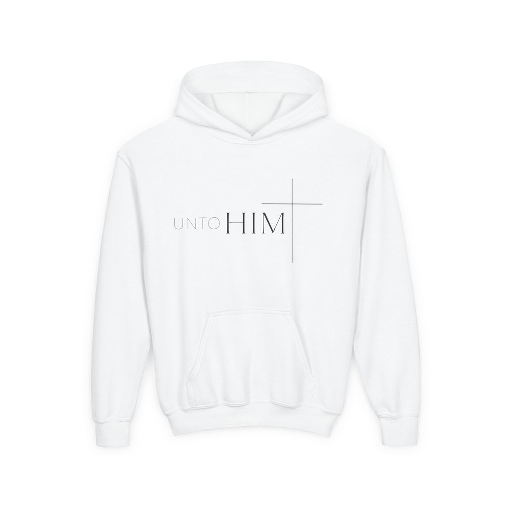Unto Him | Bold Youth Hoodie