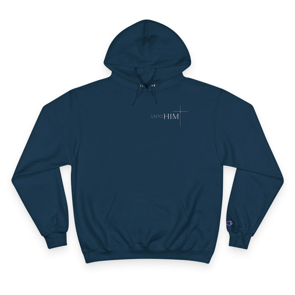 Unto Him | Hoodie