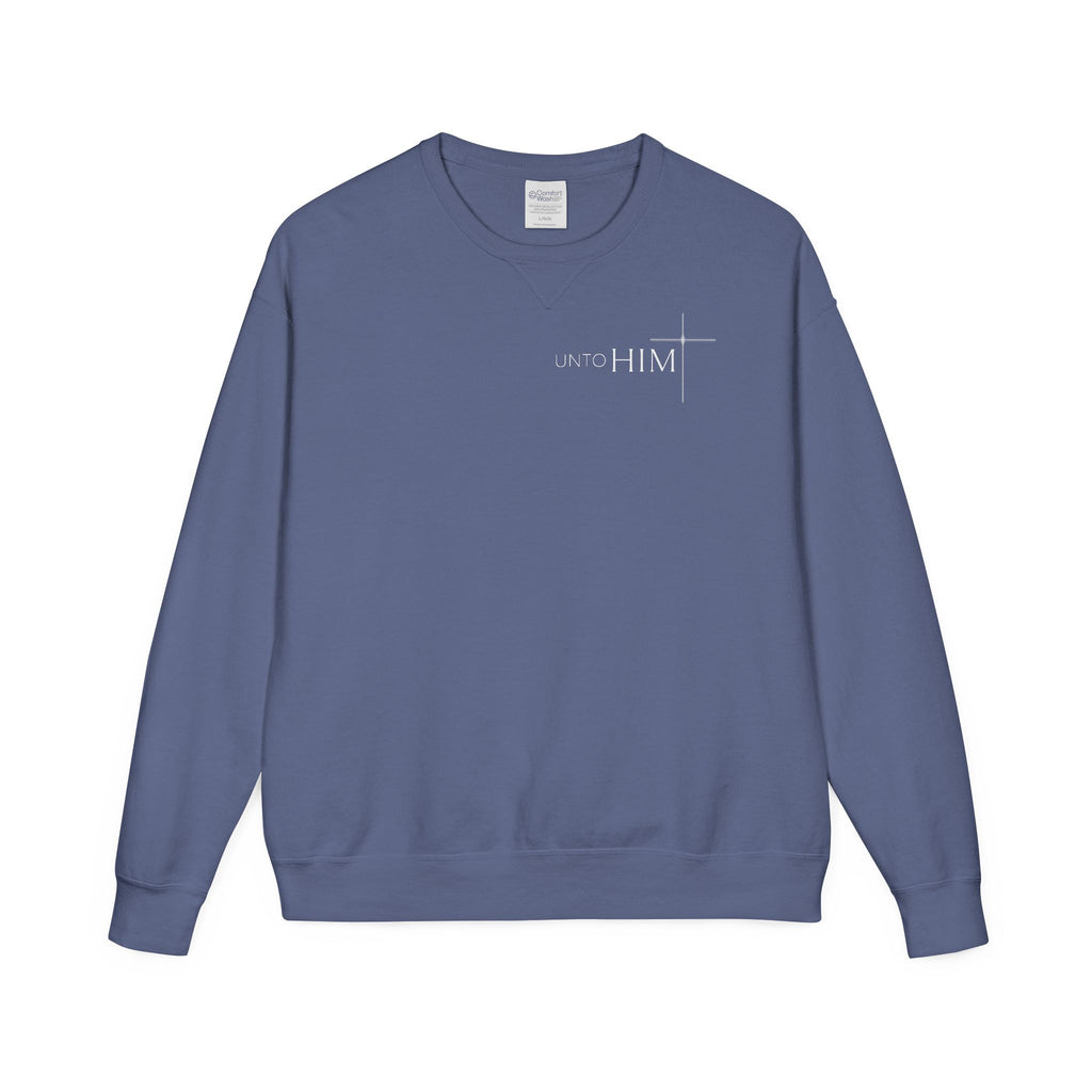 Unto Him | Colors Sweatshirt