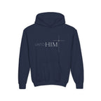 Unto Him | Bold Youth Hoodie