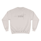 Unto Him | Bold  Sweatshirt