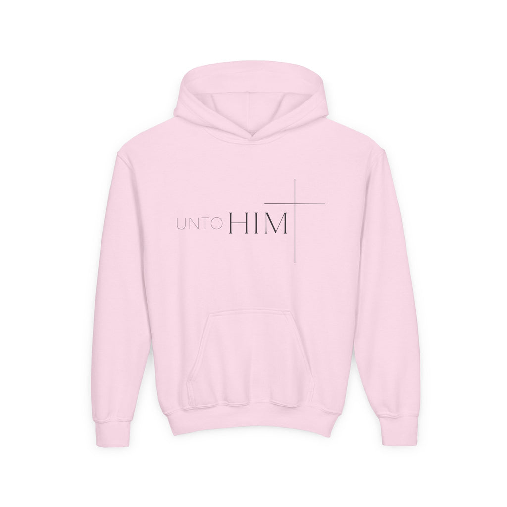 Unto Him | Bold Youth Hoodie