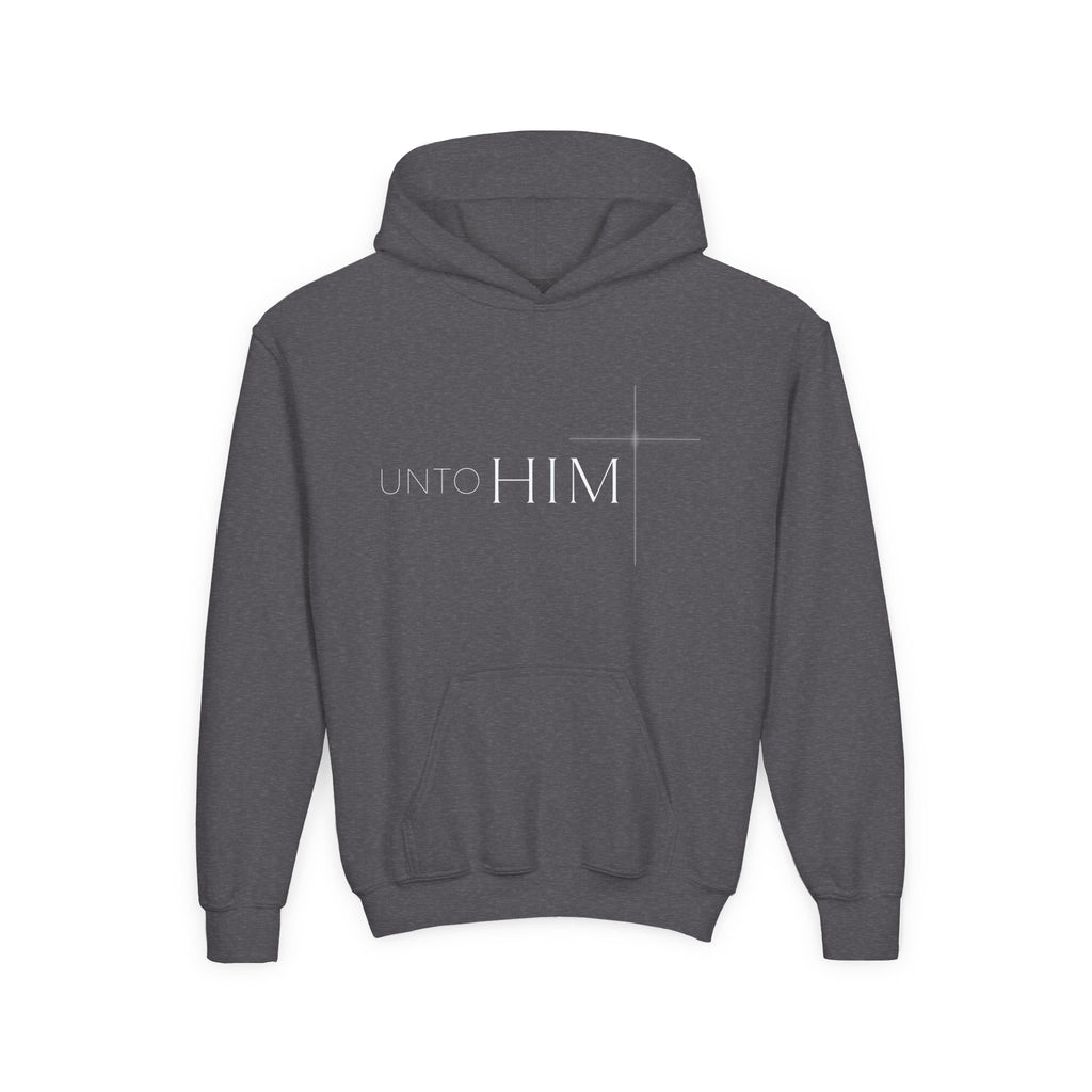 Unto Him | Bold Youth Hoodie